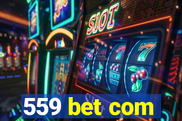 559 bet com